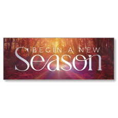 Begin A New Season 