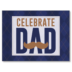 Celebrate Dad Mustache 